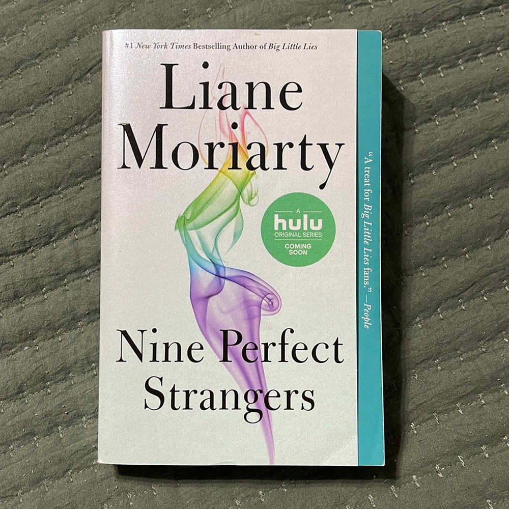 Nine Perfect Strangers - by Liane Moriarty